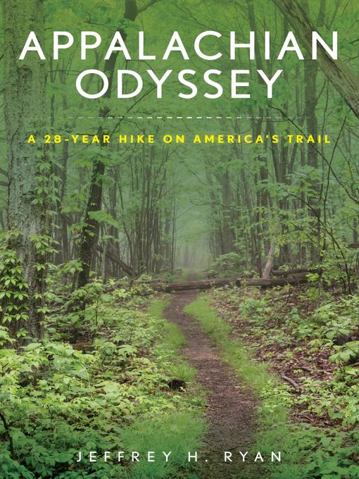 Title details for Appalachian Odyssey by Jeffrey H. Ryan - Available
